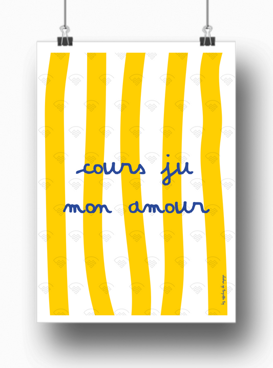 Affiche Cours ju mon amour par les Affiches de Voyage